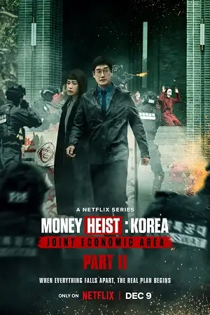 download money heist: korea - joint economic area - netflix original (2022) season 1 - part 2 dual audio {hindi-english} 480p | 720p | 1080p web-dl