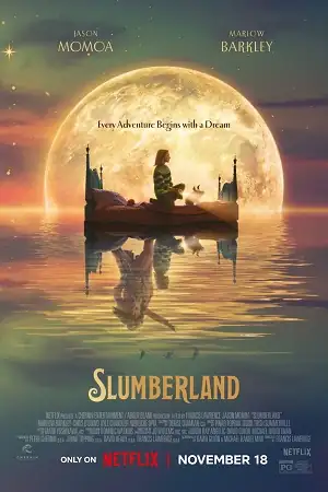 download slumberland - netflix original (2022) dual audio {hindi-english} 480p [410mb] | 720p [1.6gb] | 1080p [3.5gb]