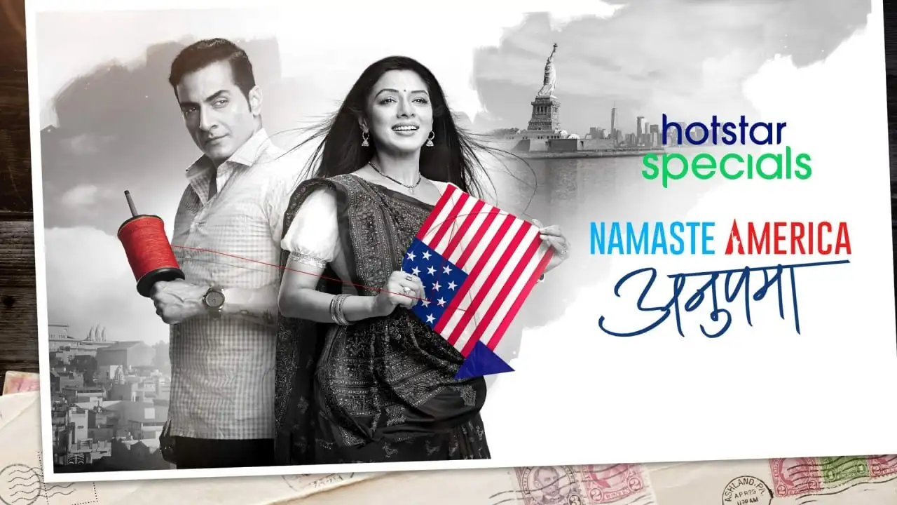 Download Anupama: Namaste AmericaSeason 1 Hindi [Hotstar Special] Series 720p | 1080p WEB DL screenshot 1